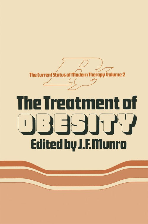 The Treatment of Obesity by Jf Munro | ISBN-13 9789401511346