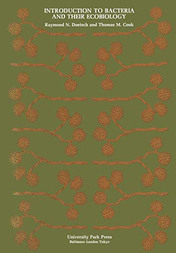 Introduction to Bacteria and Their Ecobiology by Rn Doetsch | ISBN-13 9789401511377