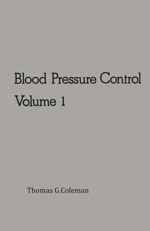 Blood Pressure Control by Tg Coleman | ISBN-13 9789401513302