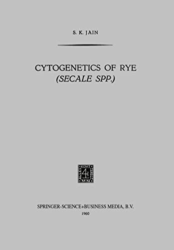 Cytogenetics of Rye (Secale Spp.) by S K Jain | ISBN-13 9789401516846