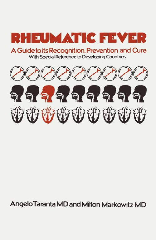 Rheumatic Fever by Angelo Taranta | First Edition | ISBN-13 9789401571739