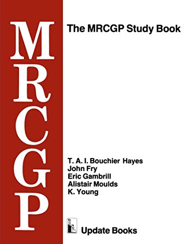 The MRCGP Study Book by T A I Bouchier Hayes ISBN 9789401571760