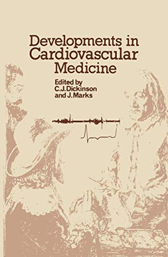 Developments in Cardiovascular Medicine by Cj Dickinson | ISBN-13 9789401573436