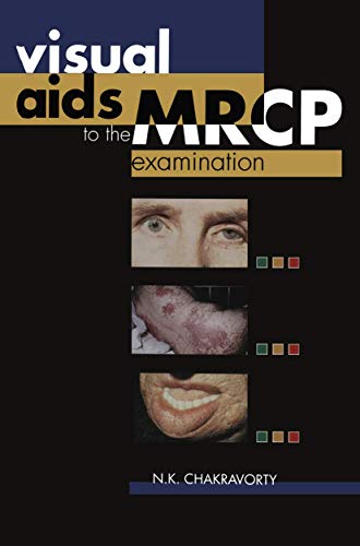 Visual Aids to the MRCP Examination by Nk Chakravorty | ISBN-13 9789401573825