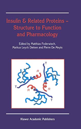Insulin & Related Proteins — Structure to Function and Pharmacology by Matthias Federwisch | ISBN-13 9789401739566