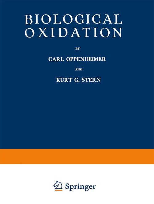 Biological Oxidation by Carl H Oppenheimer | ISBN-13 9789401758352