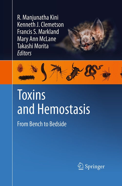 Toxins and Hemostasis by R Manjunatha Kini | ISBN-13 9789401778077