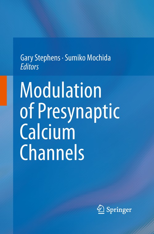Modulation of Presynaptic Calcium Channels by Gary Stephens | ISBN-13 9789401781091