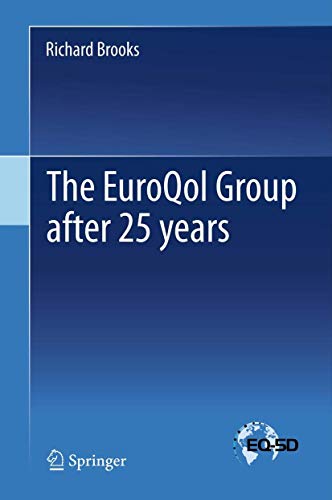 The EuroQol Group after 25 years by Richard Brooks | ISBN-13 9789401783149