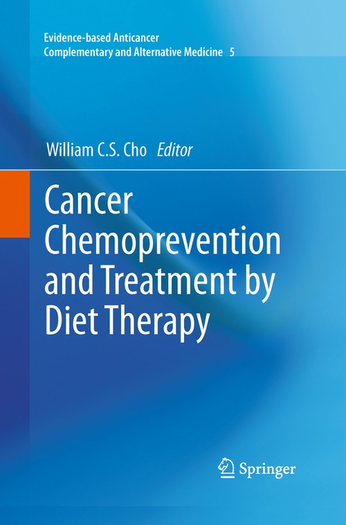 Cancer Chemoprevention and Treatment by Diet Therapy by William Cs Cho | ISBN-13 9789401784672