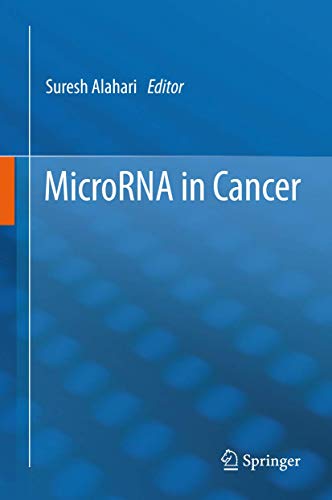 MicroRNA in Cancer by Suresh Alahari | ISBN-13 9789401784931