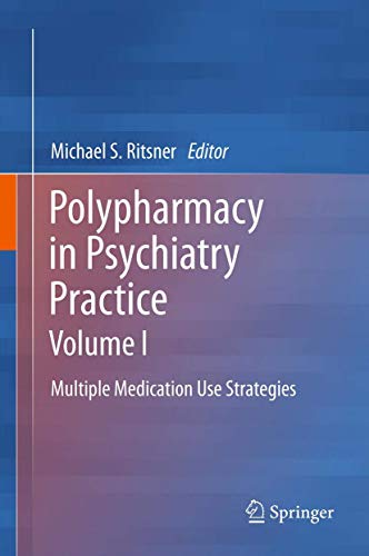 Polypharmacy in Psychiatry Practice, Volume I by Michael S Ritsner | ISBN-13 9789401785129