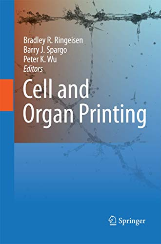Cell and Organ Printing by Bradley R Ringeisen | ISBN-13 9789401785174