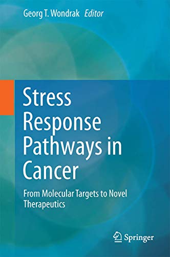 Stress Response Pathways in Cancer by Georg T Wondrak | ISBN-13 9789401794206