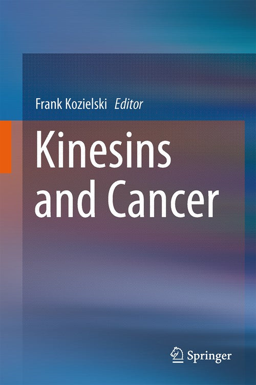Kinesins and Cancer by Frank Kozielski Fsb | ISBN-13 9789401797313
