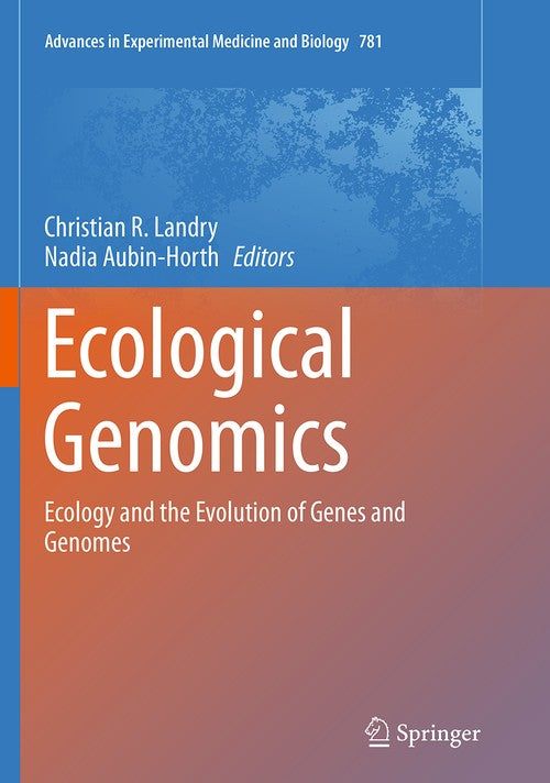Ecological Genomics by Christian R Landry | ISBN-13 9789402401073