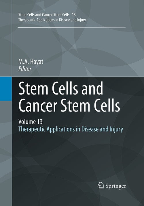Stem Cells and Cancer Stem Cells, Volume 13 by Ma Hayat | ISBN-13 9789402404210