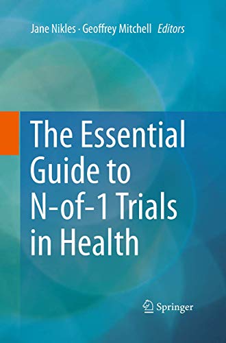 The Essential Guide to N-of-1 Trials in Health by Jane Nikles | ISBN-13 9789402404401