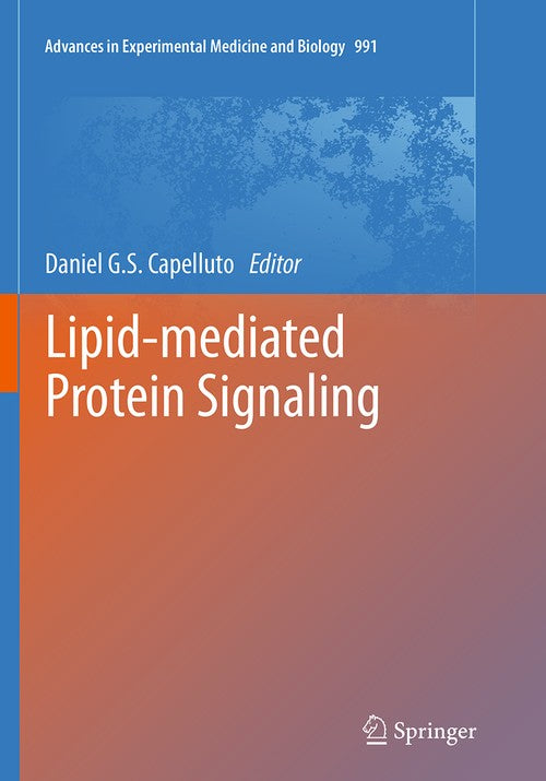 Lipid-mediated Protein Signaling by Daniel Gs Capelluto | ISBN-13 9789402407235