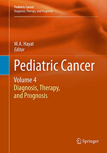 Pediatric Cancer, Volume 4 by Ma Hayat | ISBN-13 9789402407266