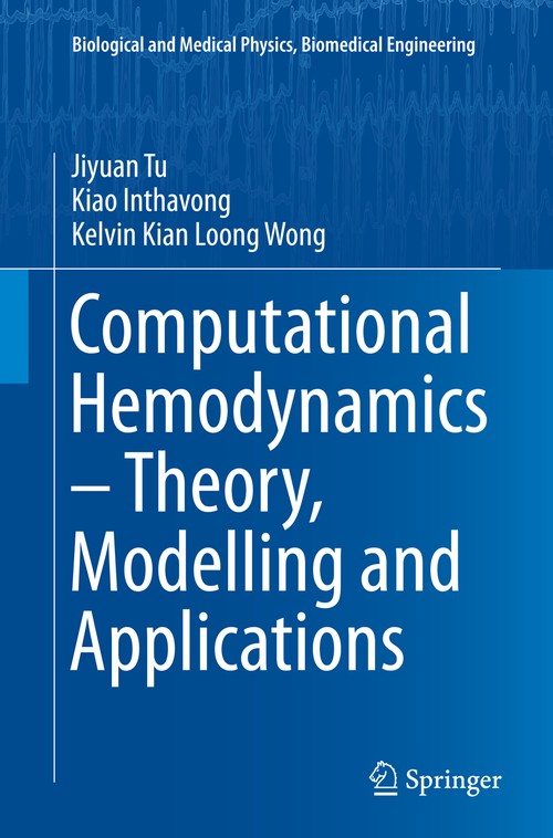 Computational Hemodynamics – Theory, Modelling and Applications by Jiyuan Tu | ISBN-13 9789402407426