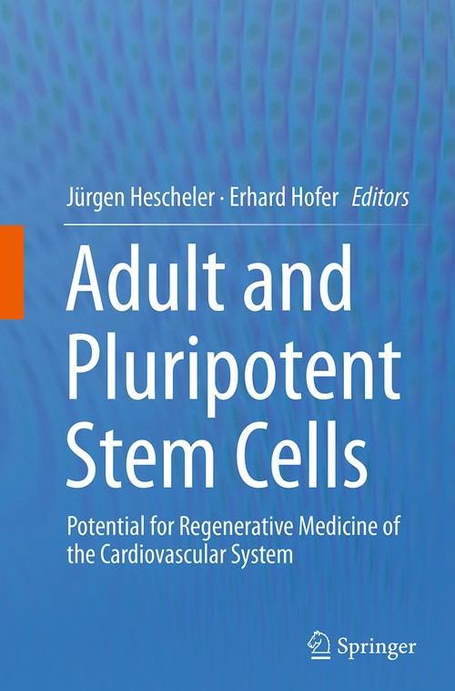 Adult and Pluripotent Stem Cells by Erhard Hofer | ISBN-13 9789402407457