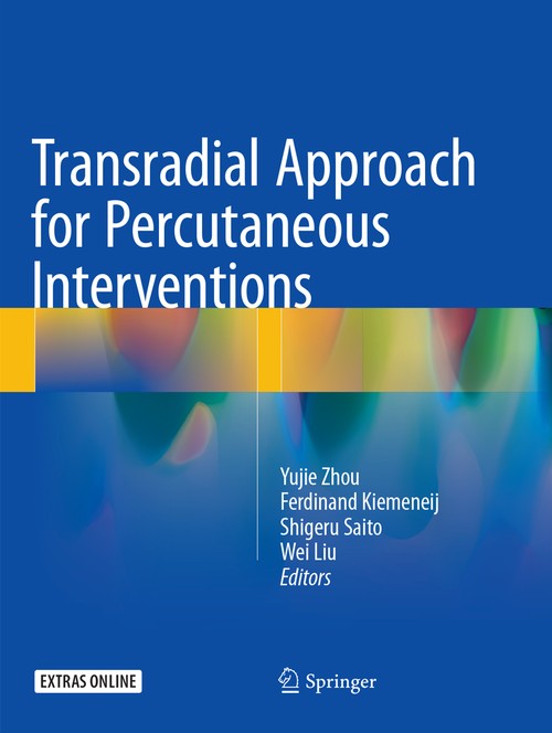 Transradial Approach for Percutaneous Interventions by Yujie Zhou ISBN 9789402413335