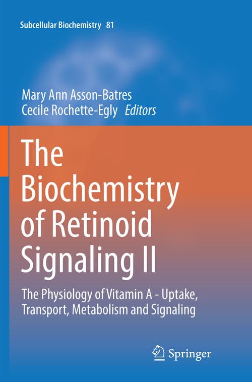 The Biochemistry of Retinoid Signaling II by Mary Ann Asson-Batres | ISBN-13 9789402414448