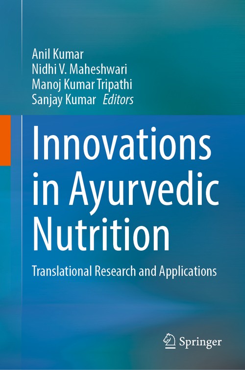 Innovations in Ayurvedic Nutrition ISBN 9789819629596