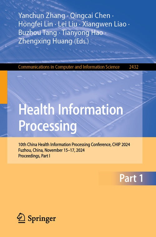 Health Information Processing by Yanchun Zhang ISBN 9789819637546
