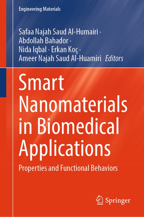 Smart Nanomaterials in Biomedical Applications by Safaa Najah Saud Al-Humairi