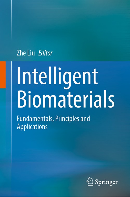 Intelligent Biomaterials by Zhe Liu ISBN 9789819686452