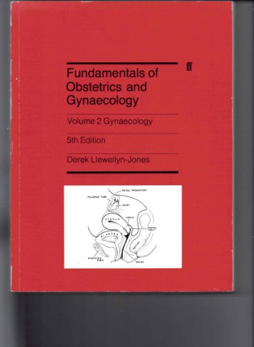 Fundamentals of Obstetrics and Gynaecology by Derek Llewellyn-Jones ISBN 9780571142286