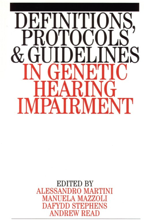 Definitions, Protocols and Guidelines in Genetic Hearing Impairment by Alessandro Martini ISBN 9781861561886