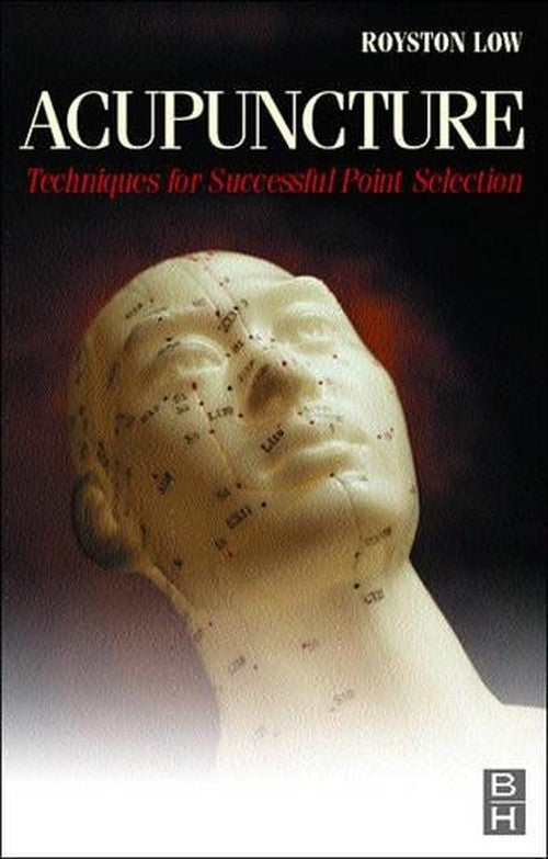Acupuncture by Royston H Low