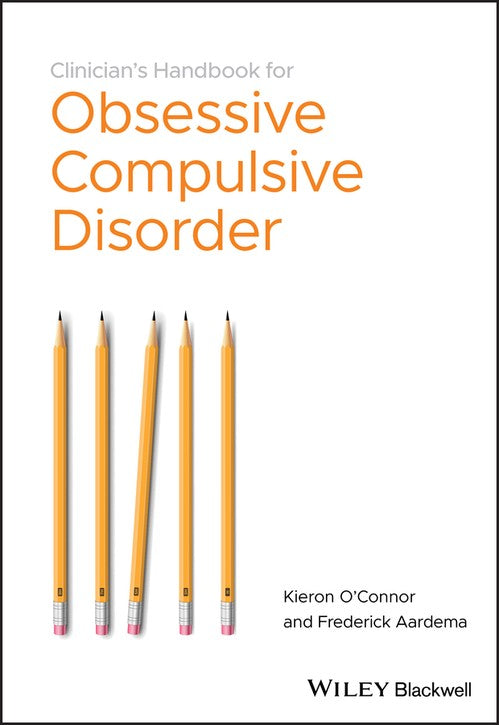 Clinician's Handbook for Obsessive Compulsive Disorder by Kieron O'connor ISBN 9780470684108