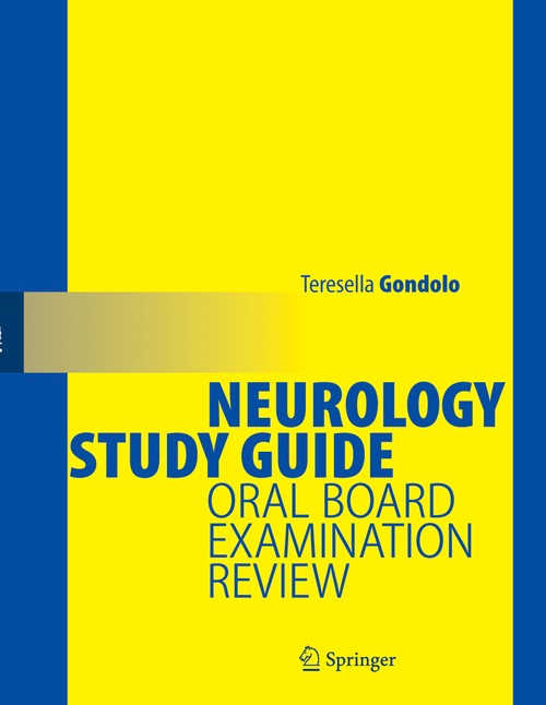 Neurology Study Guide by Teresella Gondolo ISBN 9780387955650