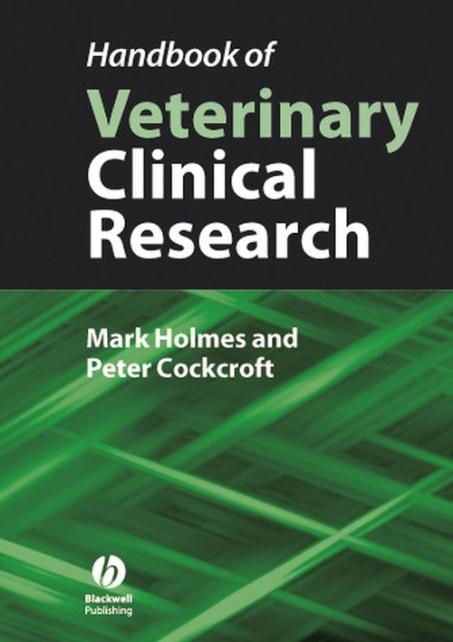 Handbook of Veterinary Clinical Research by Mark Holmes ISBN 9781405145510