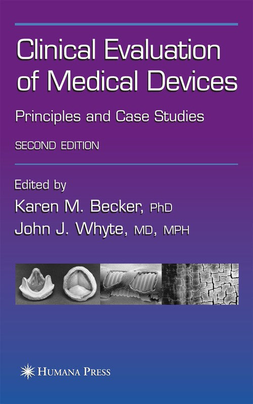Clinical Evaluation of Medical Devices by Karen M Becker ISBN 9781588294227