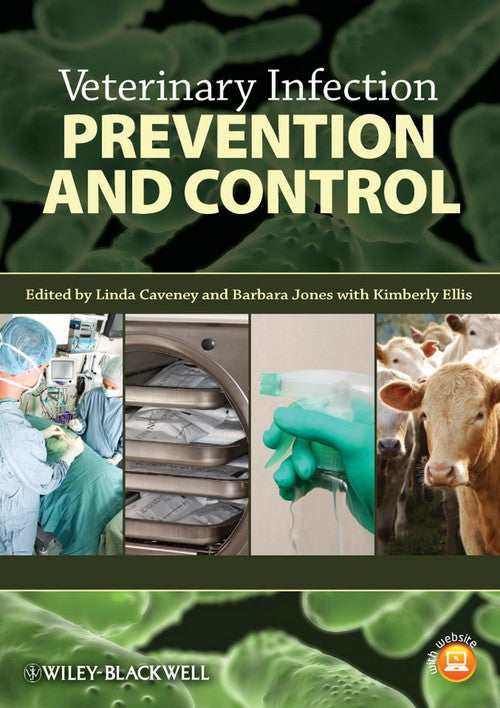 Veterinary Infection Prevention and Control by Linda Caveney ISBN 9780813815343