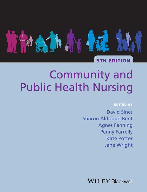 Community and Public Health Nursing by David Sines ISBN 9781118396940