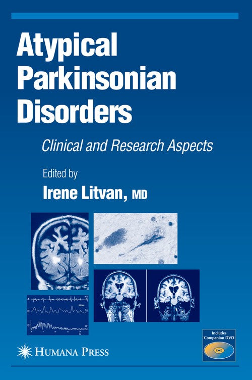 Atypical Parkinsonian Disorders by Irene Litvan 9781588293312