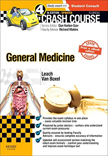 Crash Course General Medicine Updated Print + eBook edition by Oliver Leach Bsc Med Sci Mbchb Mrcp ISBN 9780723438649
