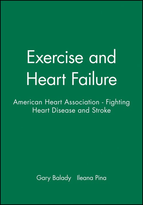 Exercise and Heart Failure by Gary Balady ISBN 9780879936679