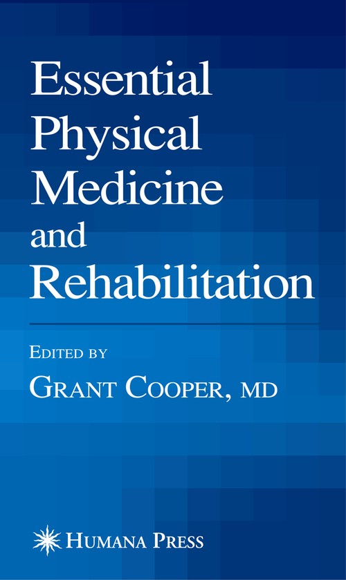 Essential Physical Medicine and Rehabilitation by Grant Cooper ISBN 9781588296184