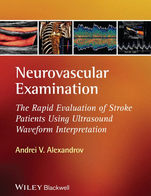 Neurovascular Examination by Andrei V Alexandrov ISBN 9781405185301