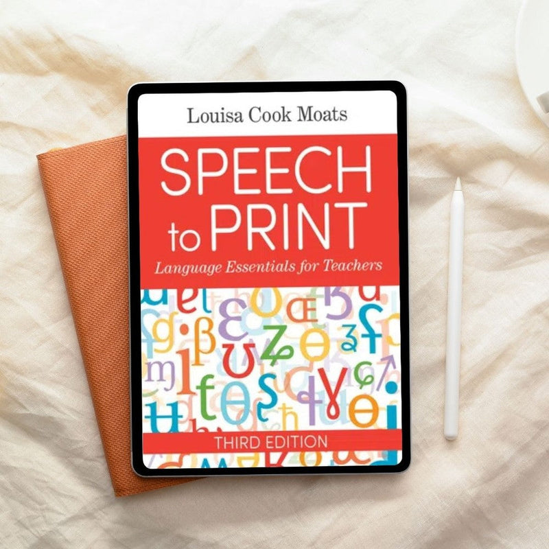 Speech to Print Language Essentials for Teachers 3rd Edition by Louisa Cook Moats (2020)