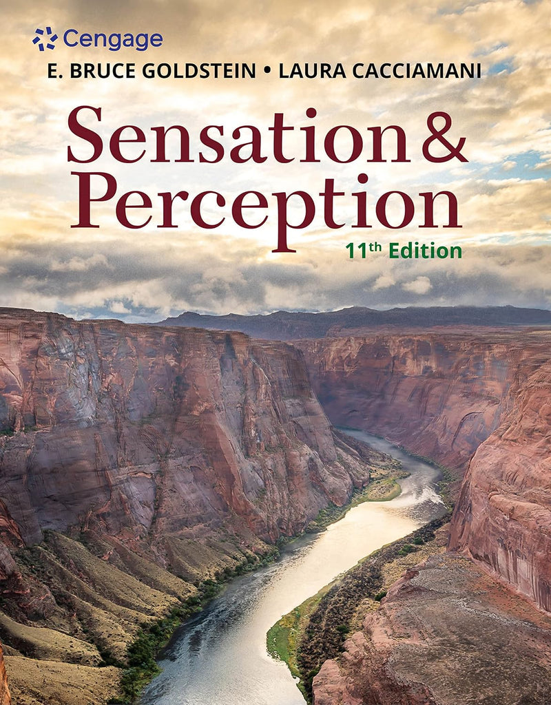 Sensation and Perception by E. Bruce Goldstein 11th Edition ISBN 9780357446478