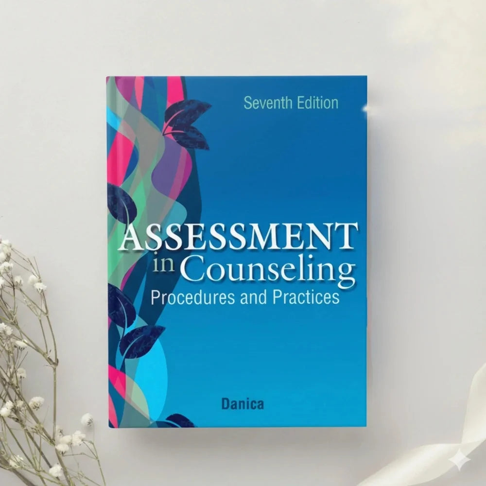 Assessment in Counseling Procedures and Practices 7th Edition by Danica G. Hays (2023)