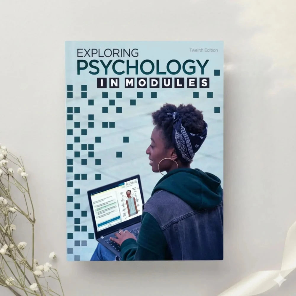 Exploring Psychology in Modules 12th Edition by David Myers & C. Nathan DeWall (2021)